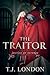 The Traitor: The Rebels and Redcoats Saga Book #2