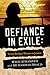 Defiance in Exile: Syrian R...