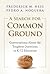 A Search for Common Ground: Conversations About the Toughest Questions in K–12 Education