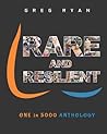 Rare and Resilien...