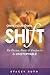 Own Your Own Shift: The Pas...
