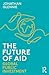 The Future of Aid by Jonathan Glennie