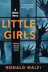Little Girls by Ronald Malfi