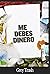 Me debes dinero by Grey Trash