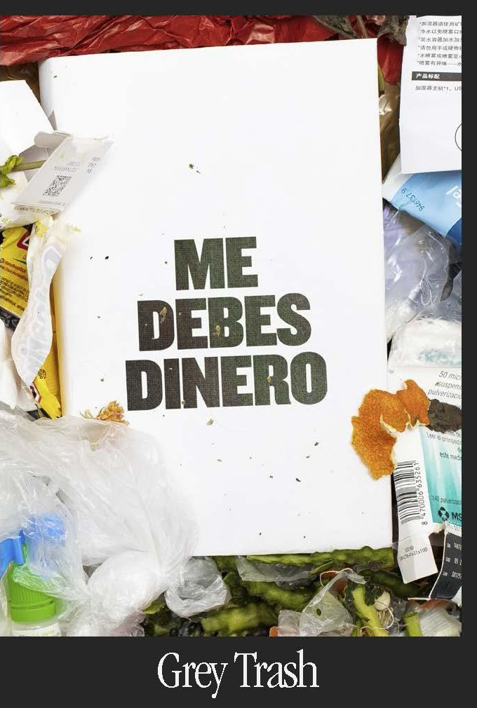 Portada de Me debes dinero, de Grey Trash