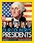 Our Country's Presidents, 2020 Edition: A Complete Encyclopedia of the U.S. Presidency