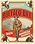 Buffalo Bill and the Birth ...