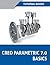Creo Parametric 7.0 Basics