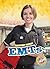 EMTs (Blastoff Readers. Lev...