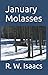January Molasses