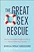 The Great Sex Rescue: The L...