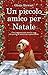 Un piccolo amico per Natale