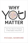 Why You Matter: H...