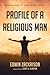 Profile of a Religious Man:...