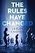 The Rules Have Changed by Lesley Choyce