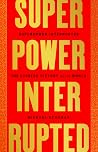 Superpower Interr...