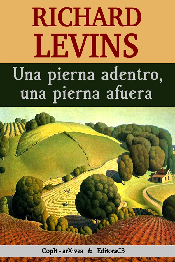 Una pierna adentro, una pierna afuera