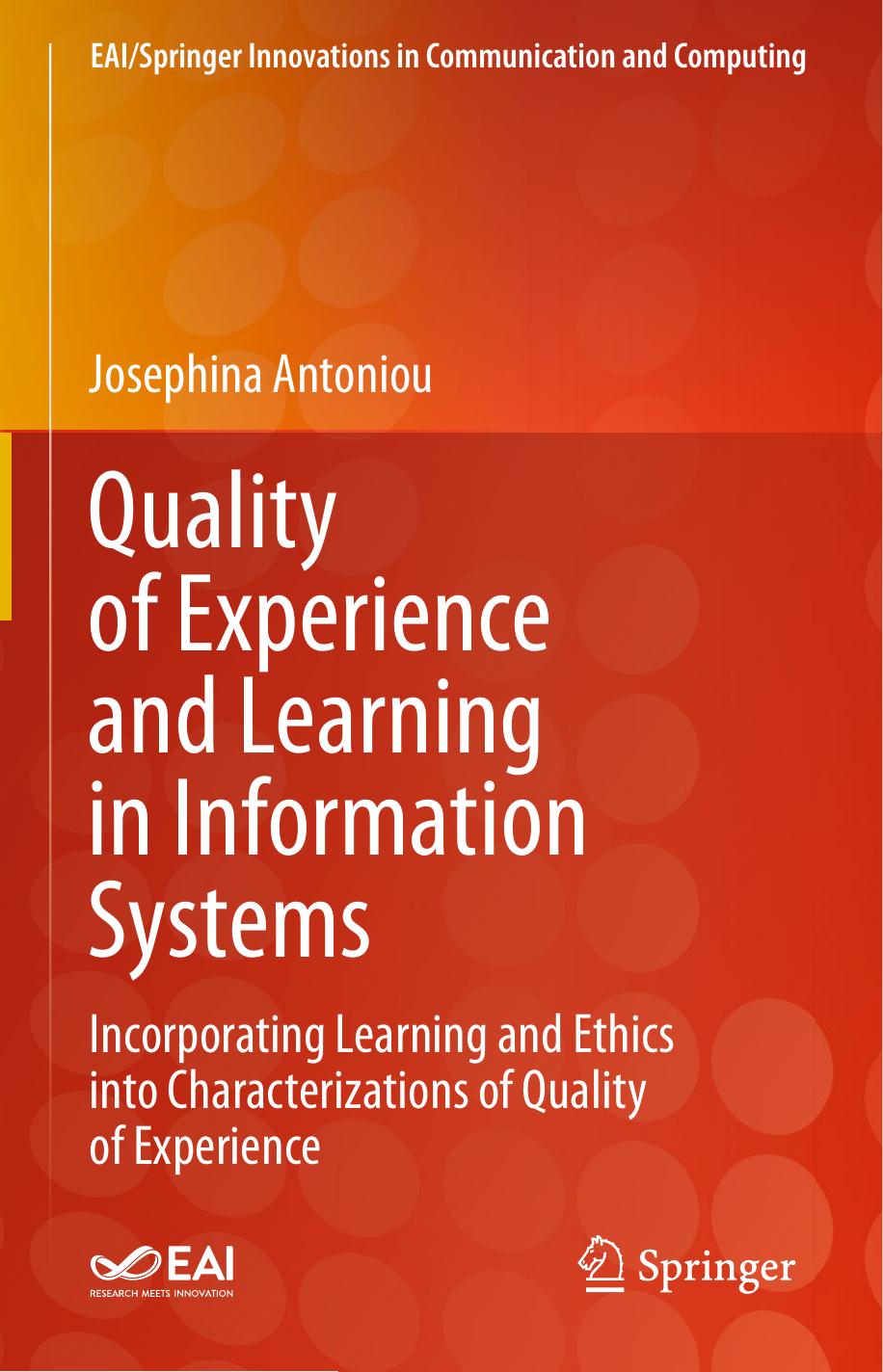 Quality of Experience and Learning in Information Systems: Incorporating Learning and Ethics Into Characterizations of Quality of Experience