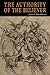 The Authority of the Believer by John A. MacMillan