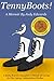TennyBoots!: A Memoir by Ju...