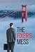 The Fixer's Mess