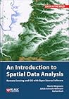 Introduction to Spatial Data Analysis Introduction to Spatial Data Analysis
