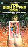 The Sign of the Fool: Memoirs from the Haight-Ashbury 1965-68