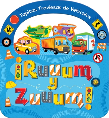Ruuum y zuuum! (Flip-a-flap Children's Interactive Take-along Board Books) (Spanish Edition)