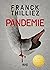 Pandemie by Franck Thilliez