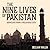 The Nine Lives of Pakistan: Dispatches from a Precarious State