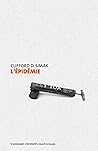L'Épidémie by Clifford D. Simak