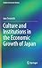 Culture and Institutions in the Economic Growth of Japan: Towards Diversified Models of Historical Paths (Studies in Economic History)