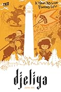Djeliya: A West African Fantasy Epic
