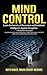 Mind Control: The Secrets o...