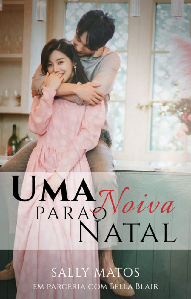 Uma Noiva Para O Natal (Kindle Edition)