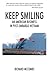 Keep Smiling: An American B...