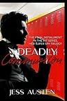 Deadly Communion: A Novel of Romantic Suspense and Murder (Her Super Spy Trilogy Book 3)