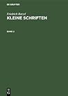 Friedrich Ratzel: Kleine Schriften / Friedrich Ratzel: Kleine Schriften. Band 2