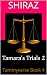 Tamara's Trials 2 by Shiraz