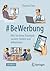 #BeWerbung: Wie Sie Ihren T...