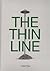 The Thin Line