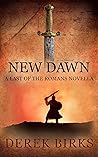 New Dawn (The Last of the Romans #2.5) New Dawn (The Last of the Romans #2.5)