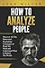 How to Analyze People by Leon Miller