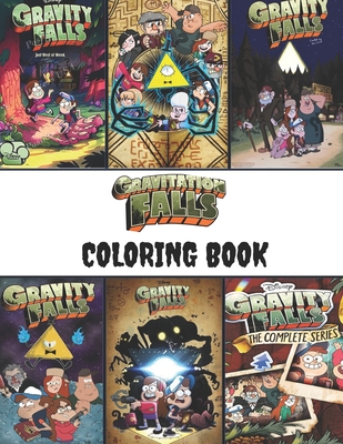 Gravity Falls Coloring Book: Coloring Book For Kids and Adults with Fun and Easy Coloring Pages for Сartoon, Book and Films
