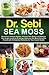 Dr. Sebi Sea Moss: Boost Yo...