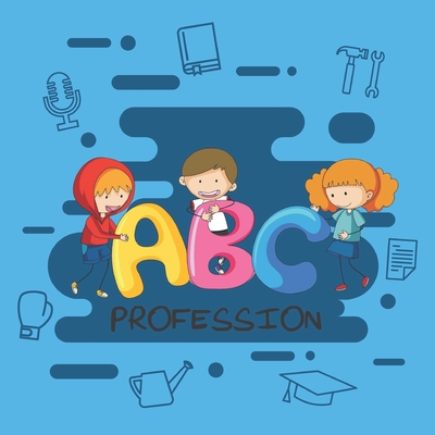 ABC PROFESSION: Alphabet from A to Z - Learning Book for Girls and Boys - Find and Dream Then Choose if you want to be Doctor or.. - Inspirational and Eductional Gift for Children