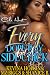 Every Dope Boy Got A Side Chick: An Urban Romance: Standalone