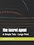 The Secret Agent: A Simple Tale - Large Print