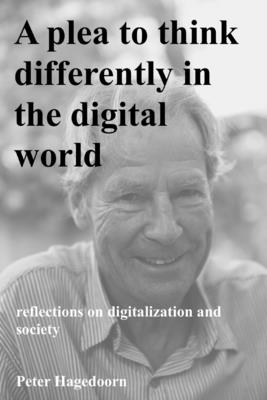 A plea to think differently in the digital world: reflections on digitalization and society (the fluid society)