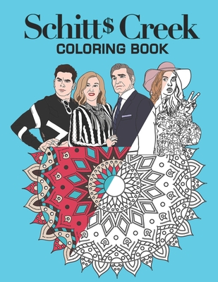 Schitts Creek Coloring Book Schitt S Creek Coloring Book For Adults By Buzztranding Epublisher Schitts Creek Coloring Book Schitt S Creek Coloring Book For Adults By Buzztranding Epublisher